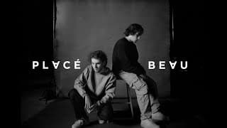 Placé Beau