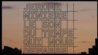 Le son du temps qui nous dépasse
