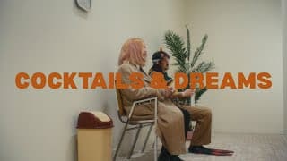 Cocktails and Dreams