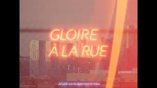 Gloire à la rue