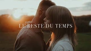 Le reste du temps