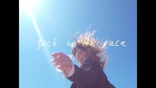 Pick Up the Pace