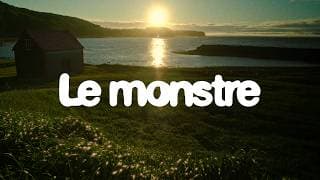Le monstre