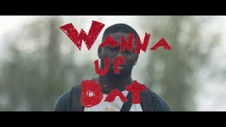 Wanna Up Dat