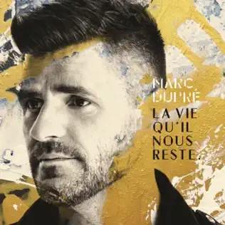Pochette de La vie qu'il nous reste – Marc Dupré