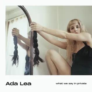 Pochette de what we say in private – Ada Lea