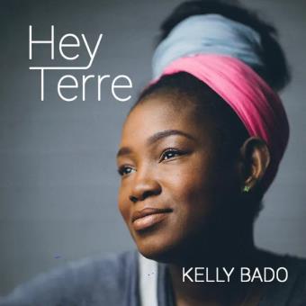 Pochette de Hey Terre – Kelly Bado