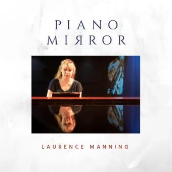 Pochette de Piano Mirror – Laurence Manning