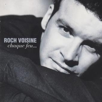 Pochette de Chaque feu... – Roch Voisine