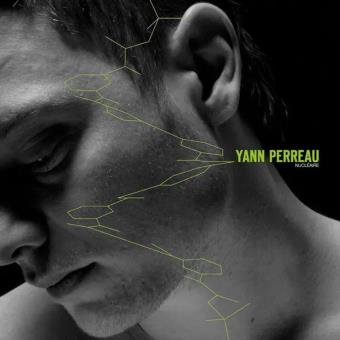 Pochette de Nucléaire – Yann Perreau