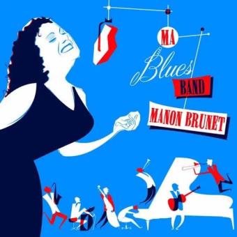 Pochette de Ma Blues Band – Manon Brunet