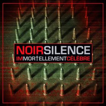 Pochette de Immortellement célèbre – Noir Silence