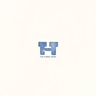 Pochette de The Hybrid Tapes – Hansom Eli