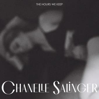 Pochette de The Hours We Keep – Chanelle Salinger