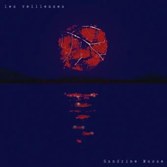 Pochette de Les veilleuses – Sandrine Masse