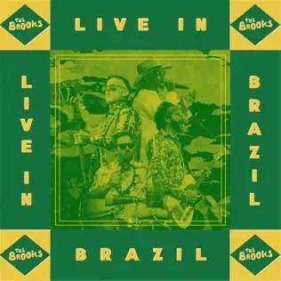 Pochette de Live in Brazil – The Brooks