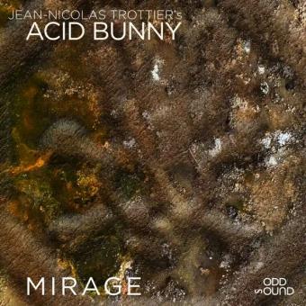 Pochette de Mirage – Jean-Nicolas Trottier & Acid Bunny