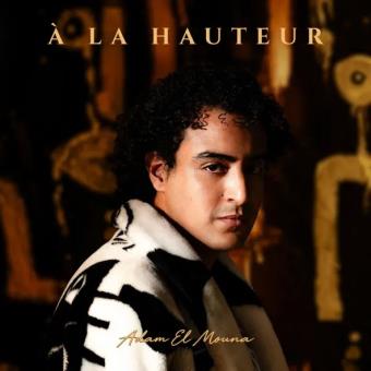 Pochette de À la hauteur – Adam El Mouna